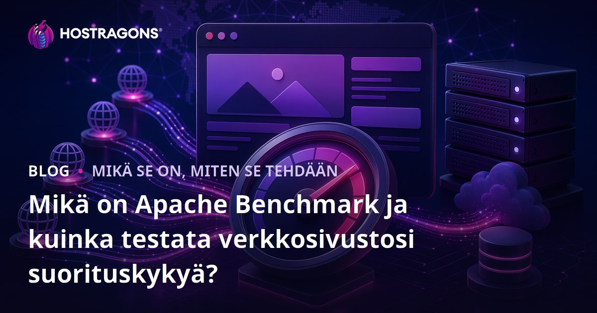 Mikä on Apache Benchmark ja kuinka testata verkkosivustosi suorituskykyä?