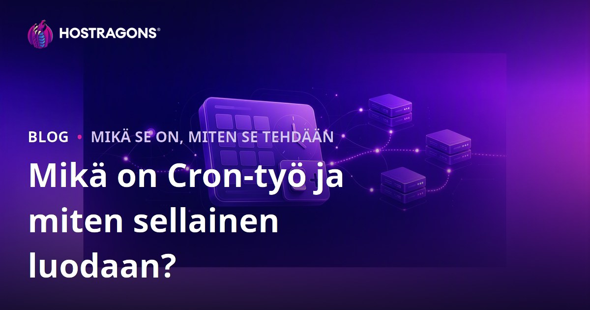 Mikä on Cron-työ ja miten sellainen luodaan?