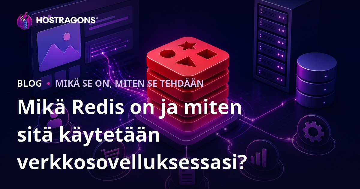 Mikä Redis on ja miten sitä käytetään verkkosovelluksessasi?