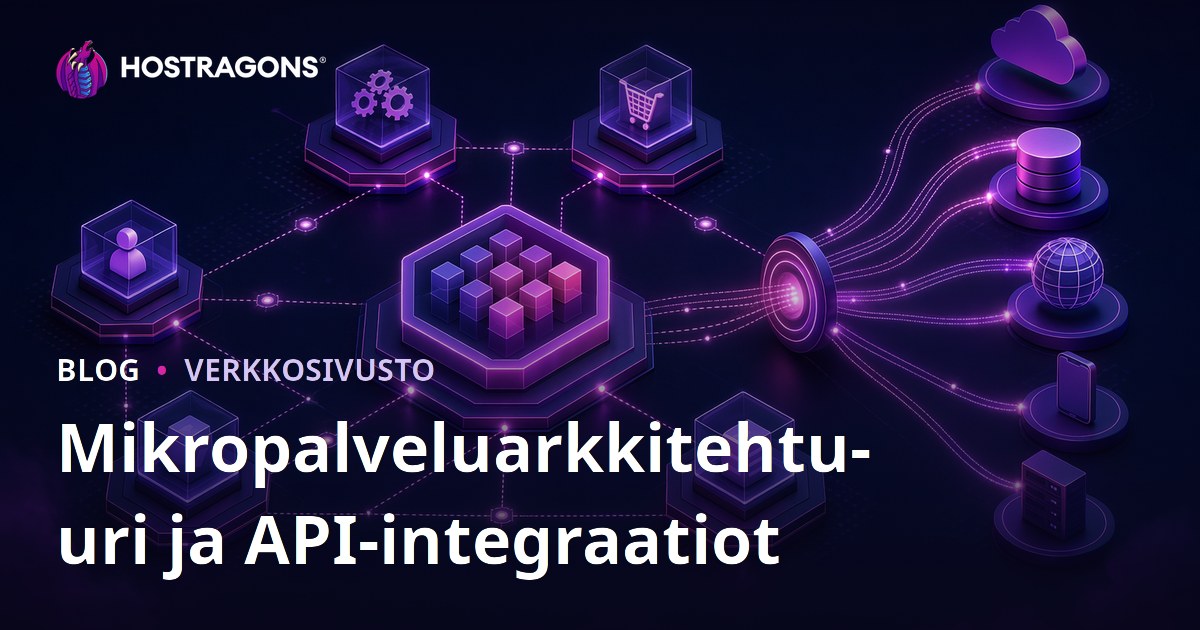 Mikropalveluarkkitehtuuri ja API-integraatiot