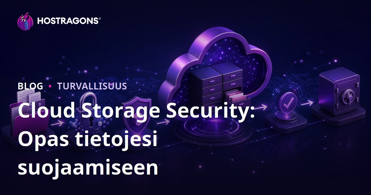 Cloud Storage Security: Opas tietojesi suojaamiseen