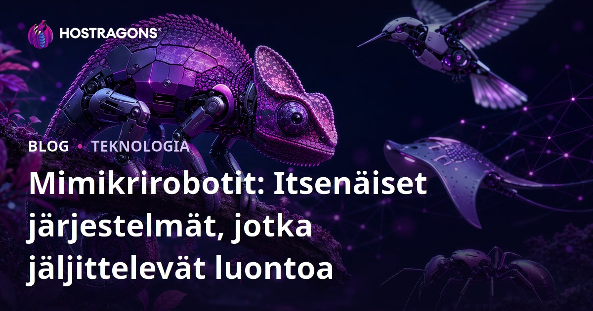 Mimikrirobotit: Itsenäiset järjestelmät, jotka jäljittelevät luontoa