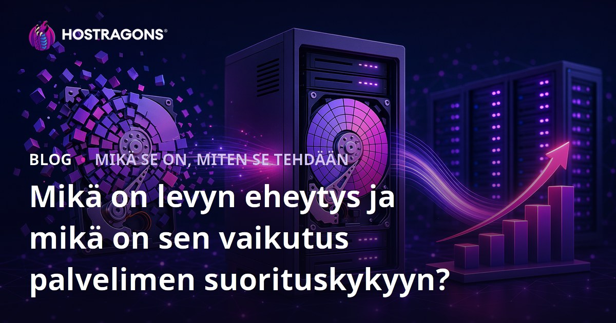 Mikä on levyn eheytys ja mikä on sen vaikutus palvelimen suorituskykyyn?