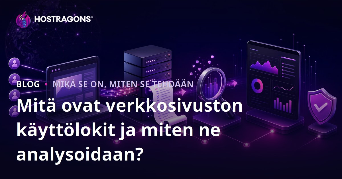 Mitä ovat verkkosivuston käyttölokit ja miten ne analysoidaan?