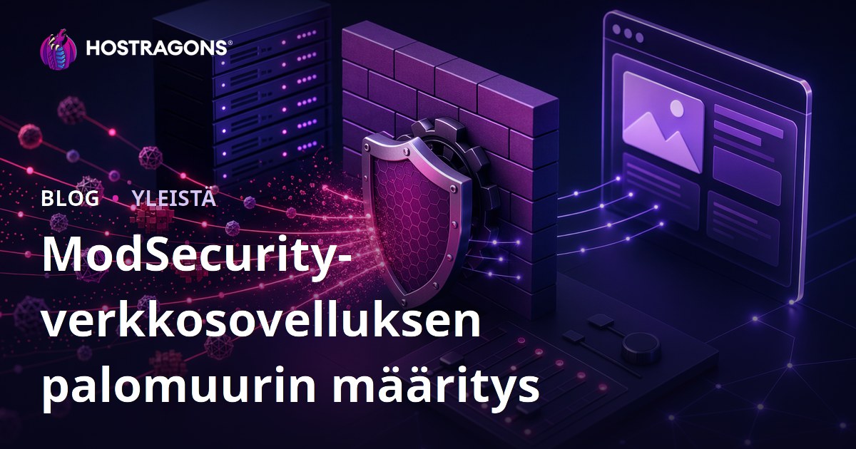 ModSecurity-verkkosovelluksen palomuurin määritys