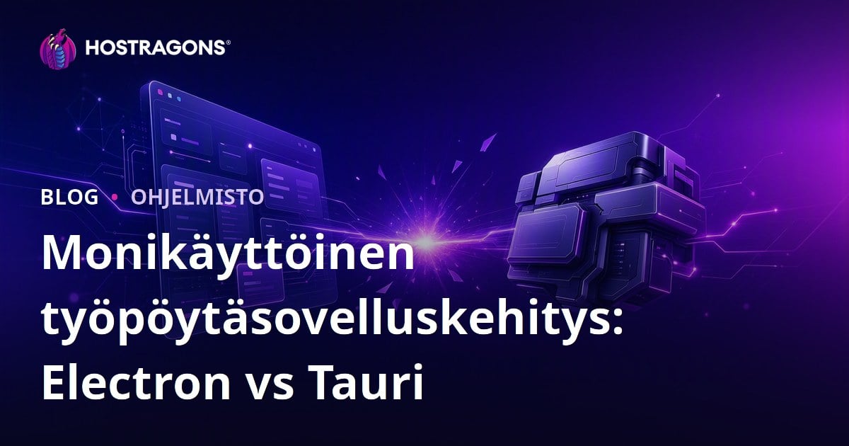 Monikäyttöinen työpöytäsovelluskehitys: Electron vs Tauri