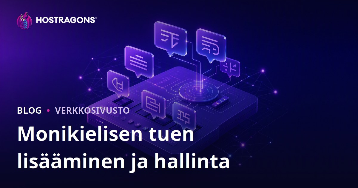 Monikielisen tuen lisääminen ja hallinta