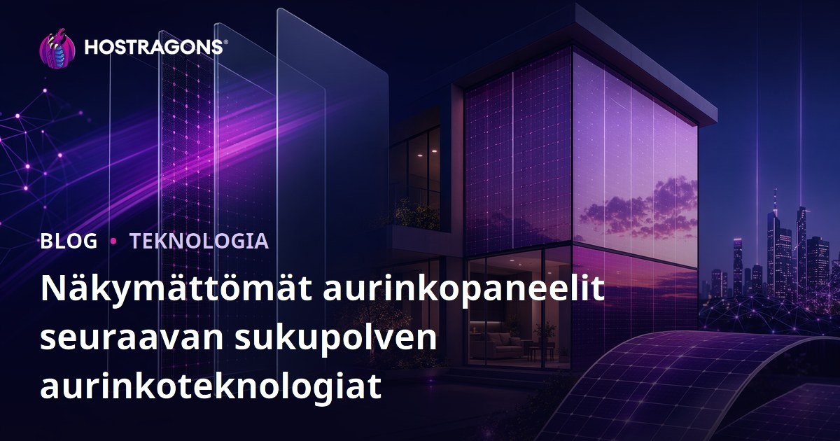 Näkymättömät aurinkopaneelit seuraavan sukupolven aurinkoteknologiat