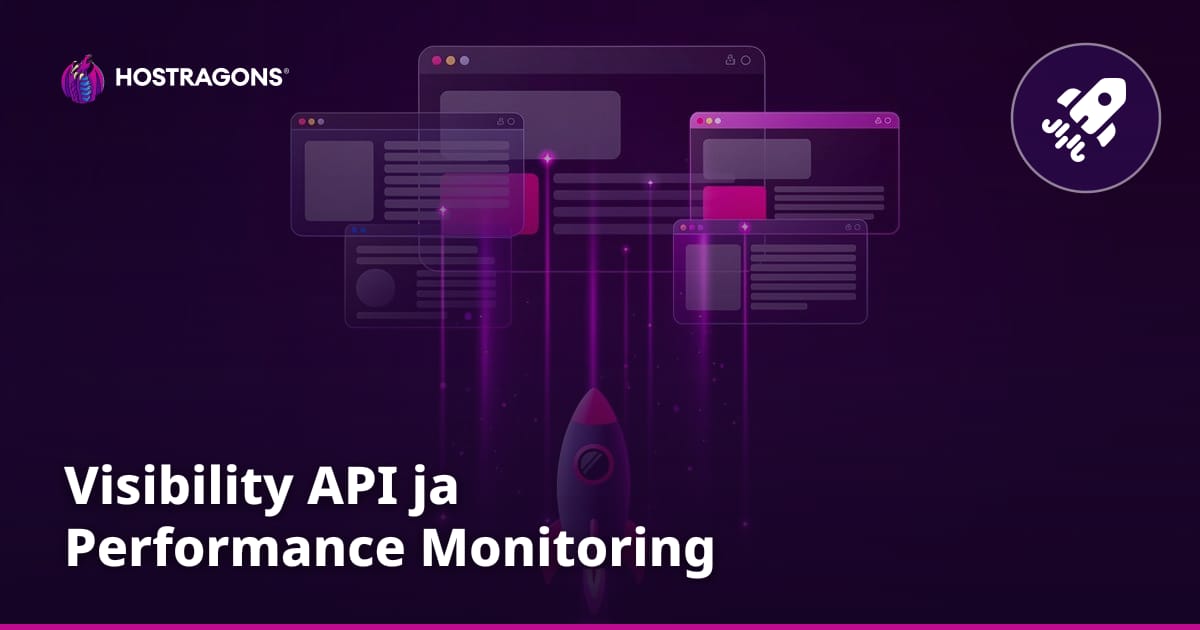 Visibility API ja Performance Monitoring