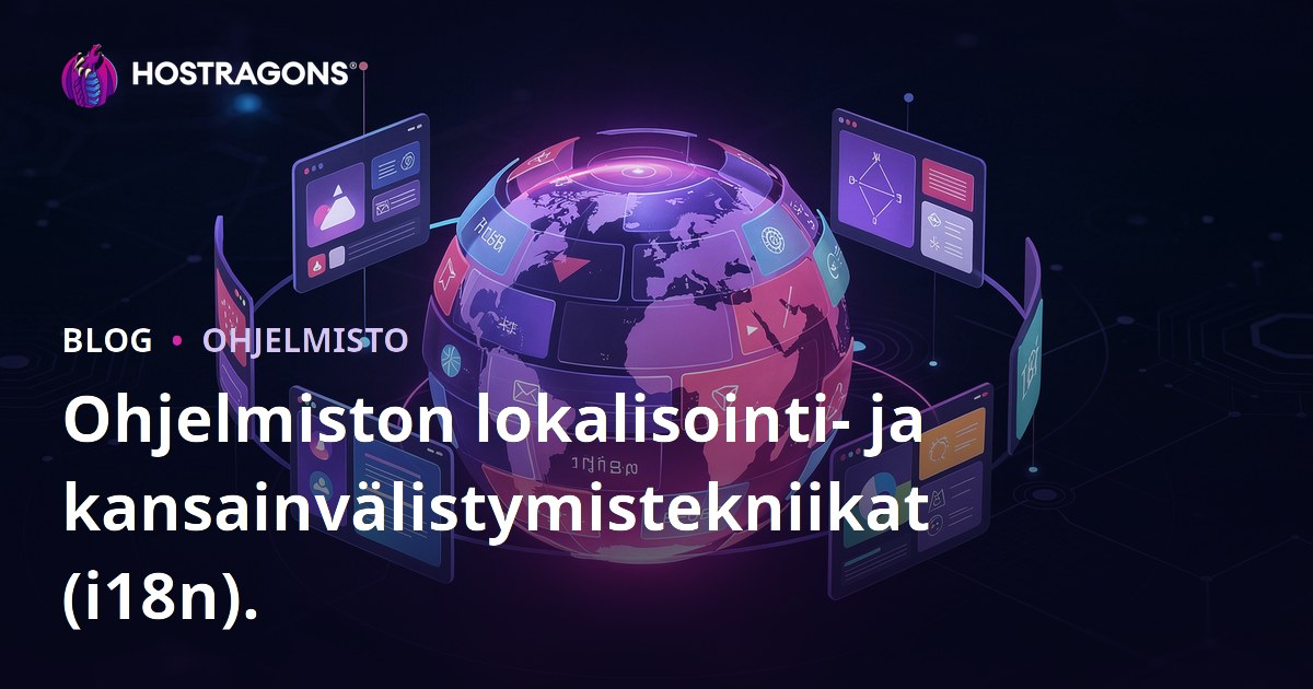 Ohjelmiston lokalisointi- ja kansainvälistymistekniikat (i18n).
