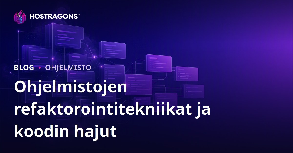 Ohjelmistojen refaktorointitekniikat ja koodin hajut