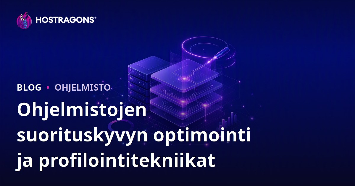 Ohjelmistojen suorituskyvyn optimointi ja profilointitekniikat