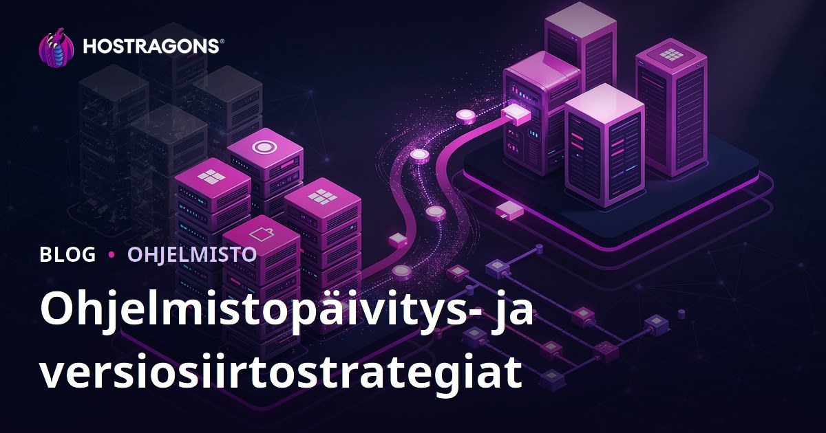 Ohjelmistopäivitys- ja versiosiirtostrategiat