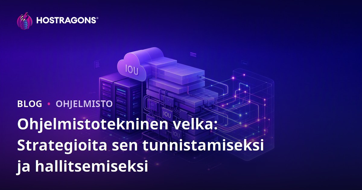 Ohjelmistotekninen velka: Strategioita sen tunnistamiseksi ja hallitsemiseksi
