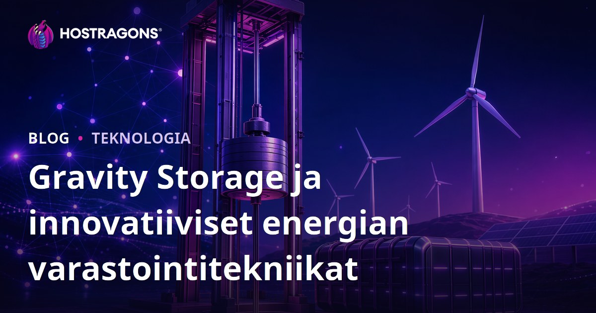 Gravity Storage ja innovatiiviset energian varastointitekniikat
