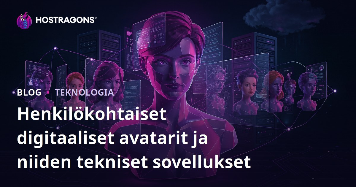 Henkilökohtaiset digitaaliset avatarit ja niiden tekniset sovellukset
