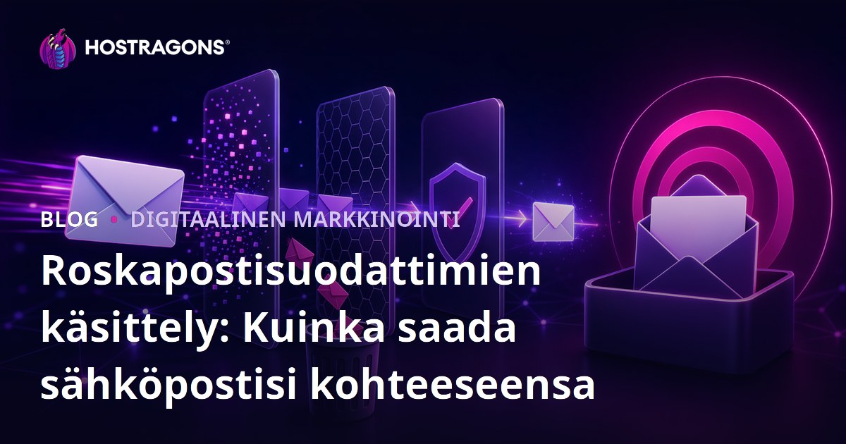 Roskapostisuodattimien käsittely: Kuinka saada sähköpostisi kohteeseensa