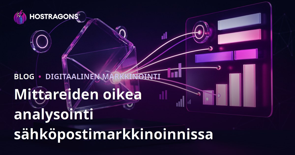 Mittareiden oikea analysointi sähköpostimarkkinoinnissa