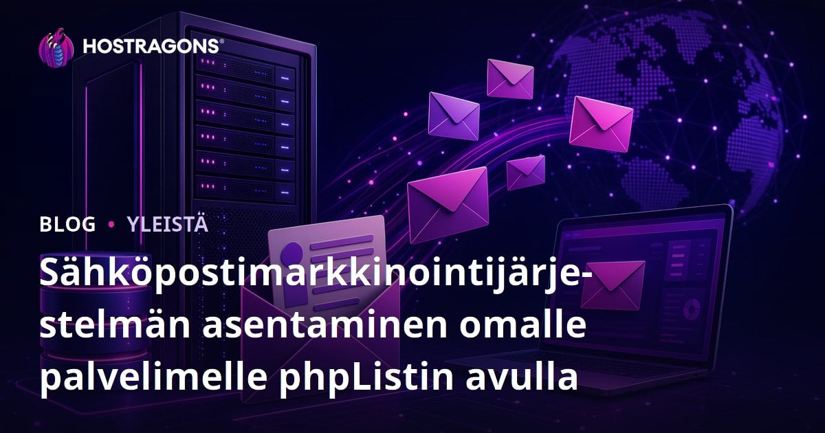 Sähköpostimarkkinointijärjestelmän asentaminen omalle palvelimelle phpListin avulla