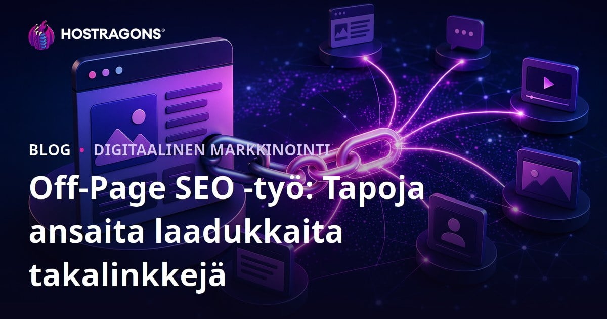 Off-Page SEO -työ: Tapoja ansaita laadukkaita takalinkkejä
