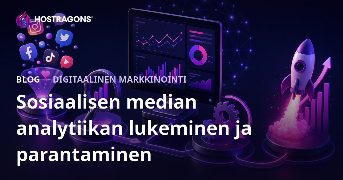 Sosiaalisen median analytiikan lukeminen ja parantaminen