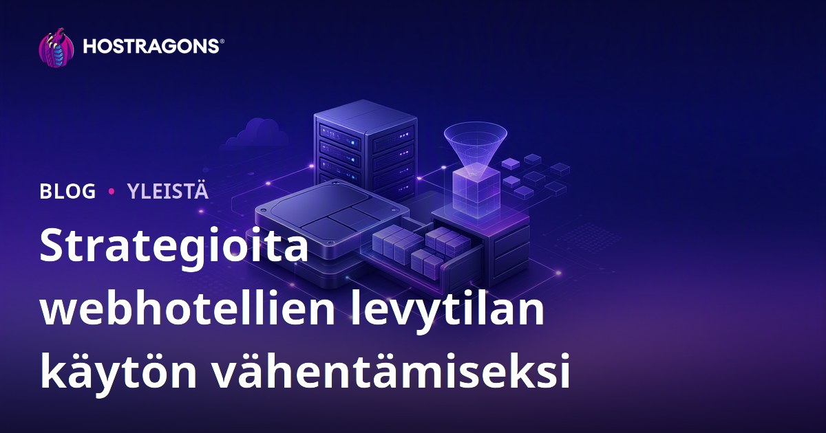 Strategioita webhotellien levytilan käytön vähentämiseksi