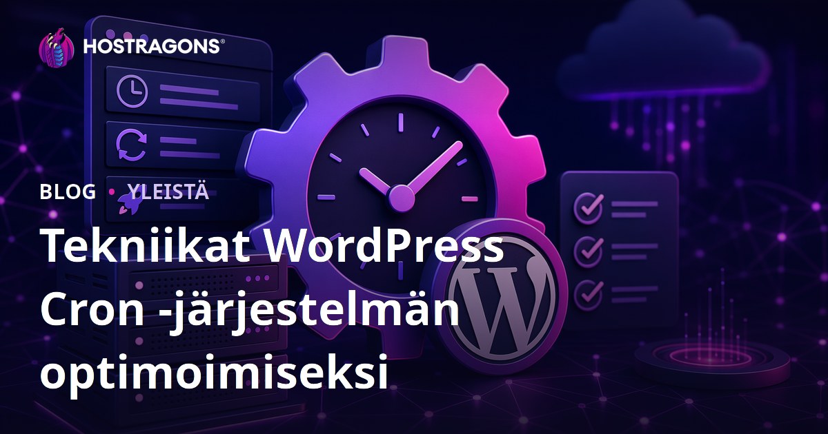 Tekniikat WordPress Cron -järjestelmän optimoimiseksi