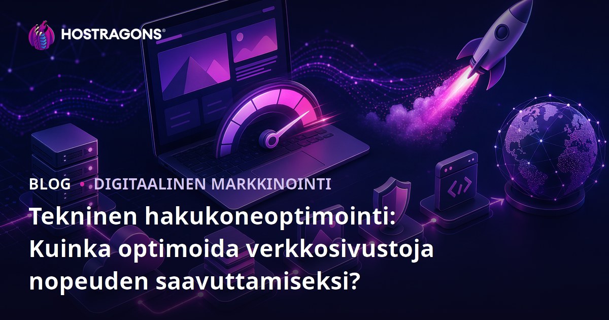 Tekninen hakukoneoptimointi: Kuinka optimoida verkkosivustoja nopeuden saavuttamiseksi?