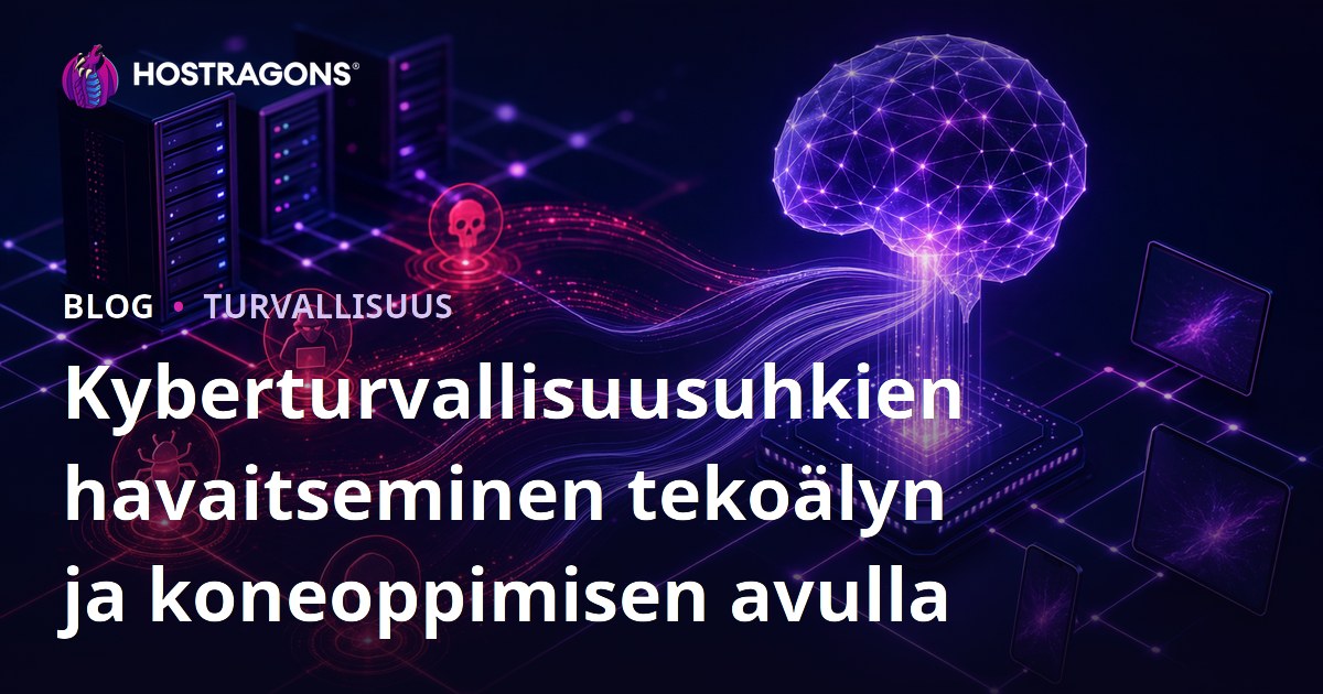 Kyberturvallisuusuhkien havaitseminen tekoälyn ja koneoppimisen avulla