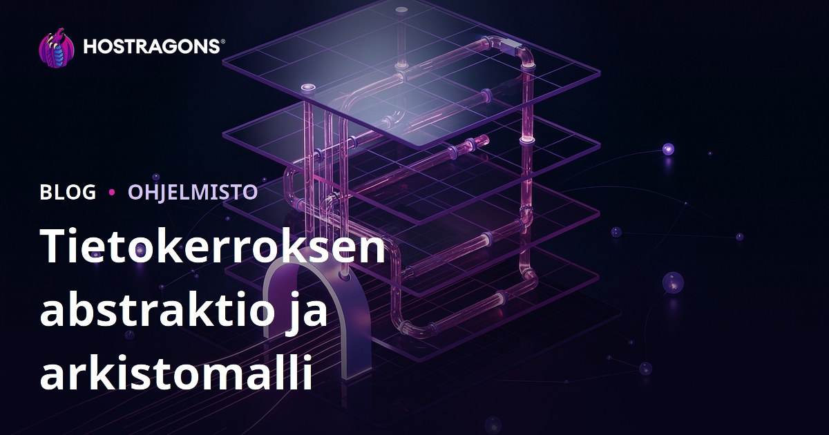 Tietokerroksen abstraktio ja arkistomalli