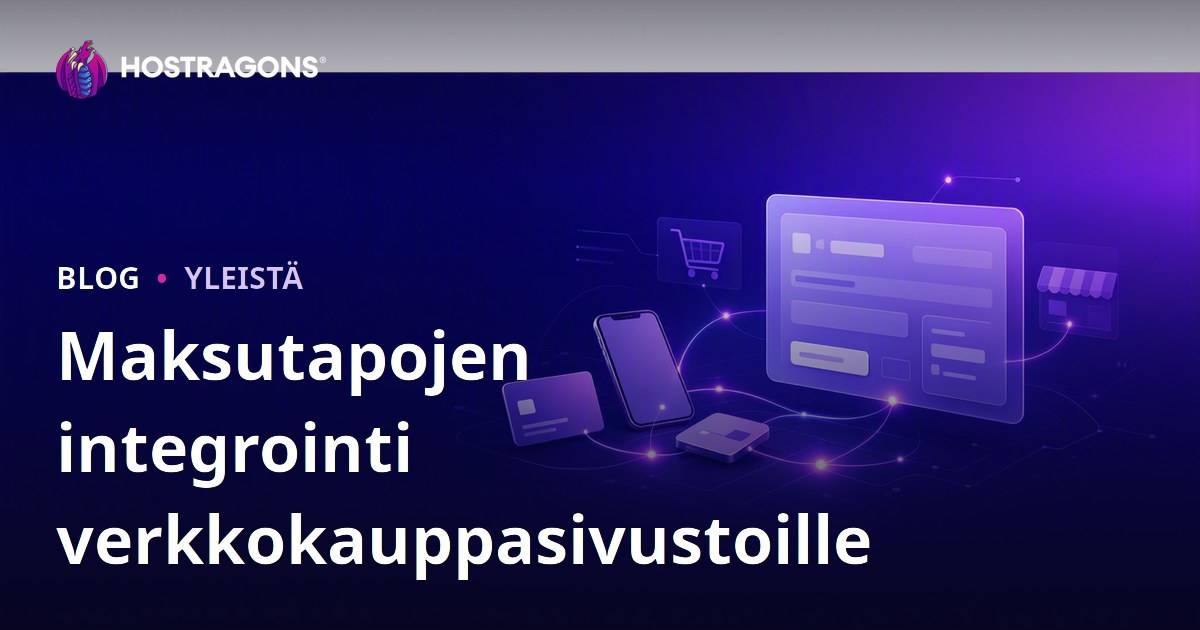 Maksutapojen integrointi verkkokauppasivustoille