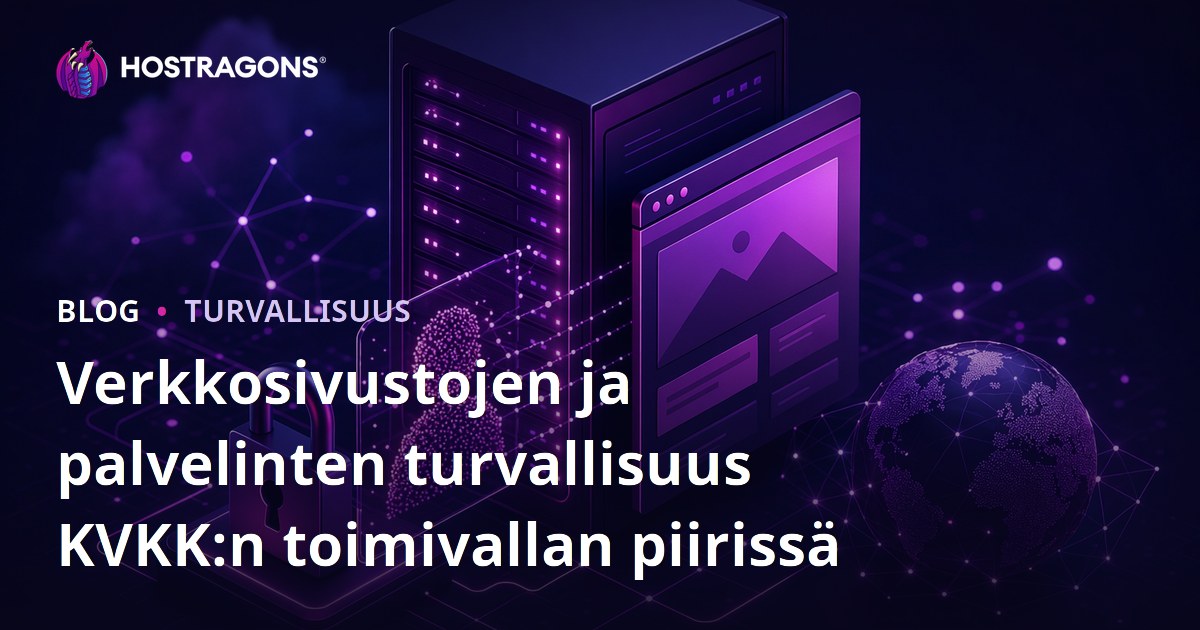 Verkkosivustojen ja palvelinten turvallisuus KVKK:n toimivallan piirissä