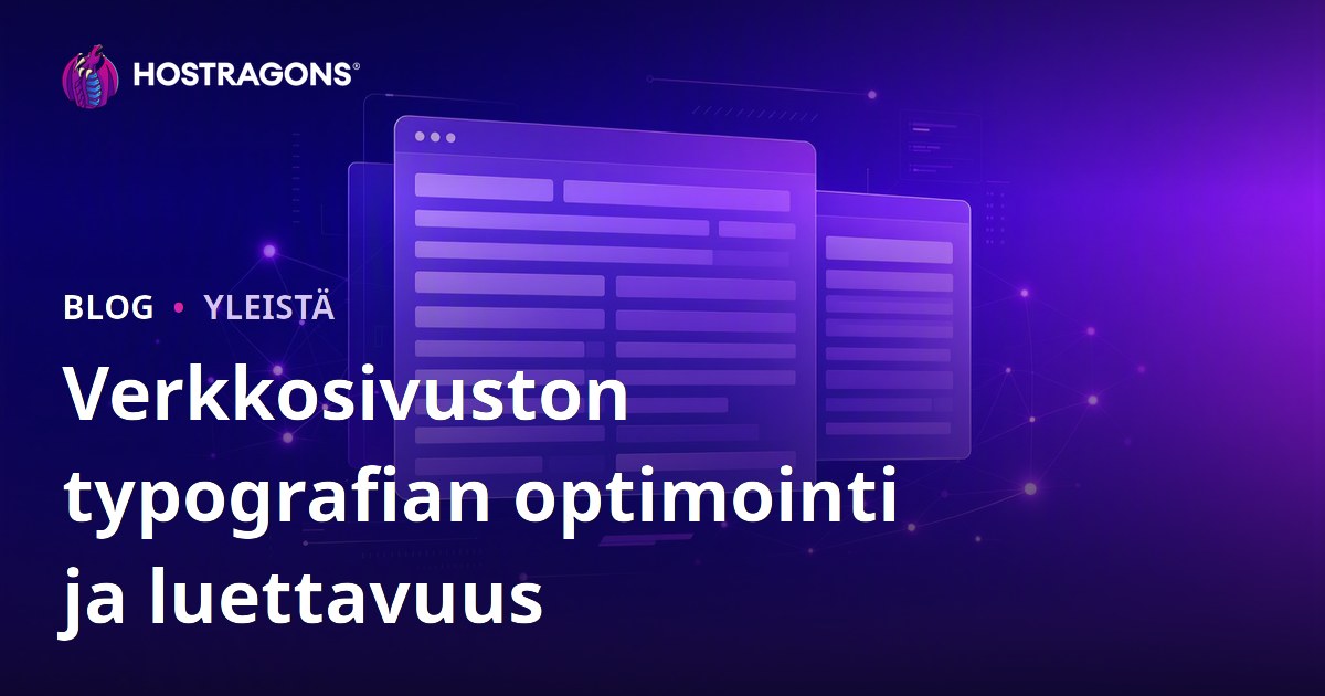 Verkkosivuston typografian optimointi ja luettavuus