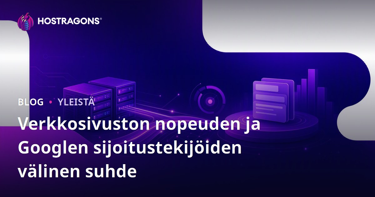 Verkkosivuston nopeuden ja Googlen sijoitustekijöiden välinen suhde