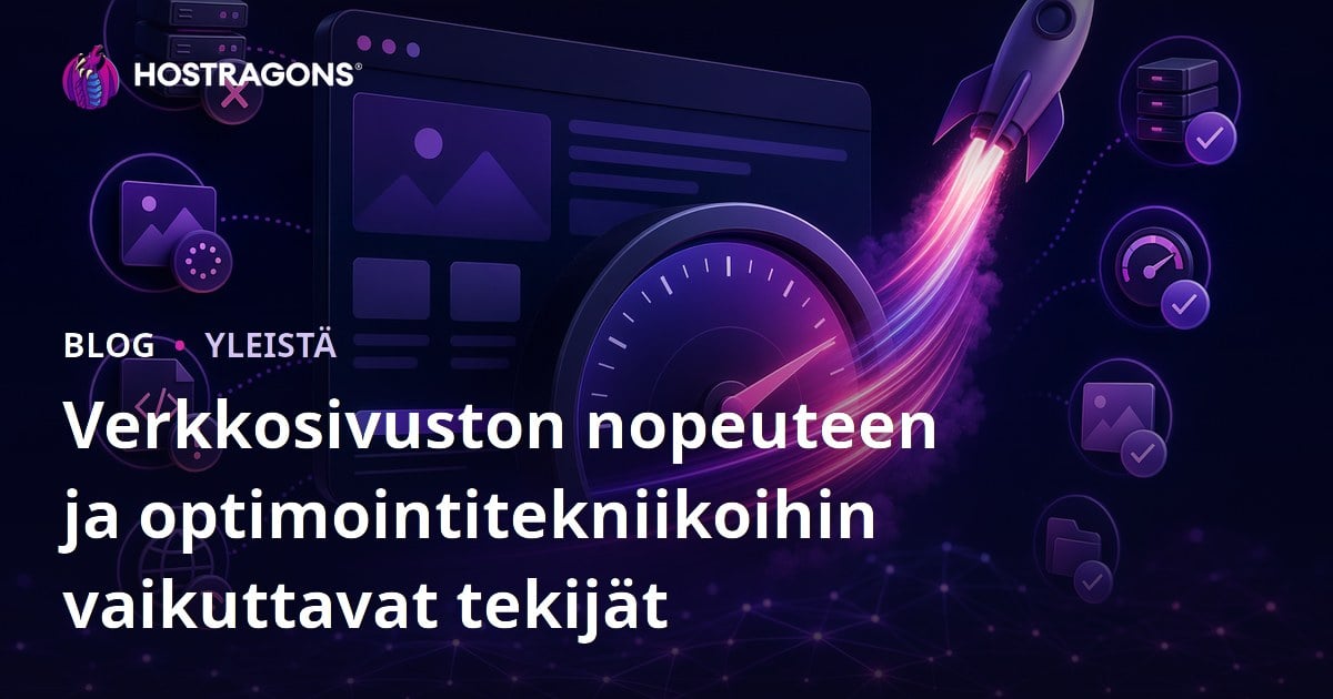 Verkkosivuston nopeuteen ja optimointitekniikoihin vaikuttavat tekijät