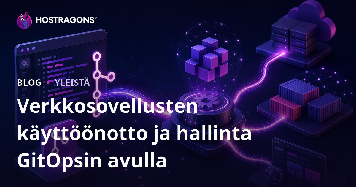 Verkkosovellusten käyttöönotto ja hallinta GitOpsin avulla