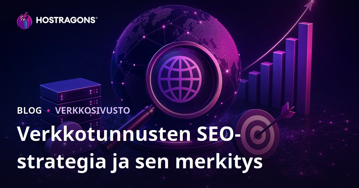 Verkkotunnusten SEO-strategia ja sen merkitys