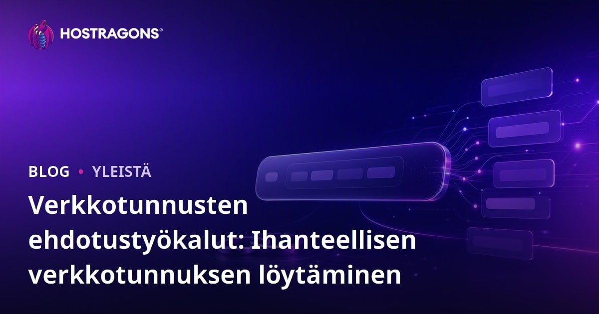 Verkkotunnusten ehdotustyökalut: Ihanteellisen verkkotunnuksen löytäminen