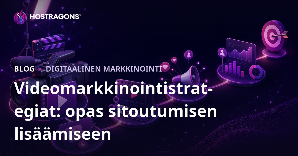 Videomarkkinointistrategiat: opas sitoutumisen lisäämiseen