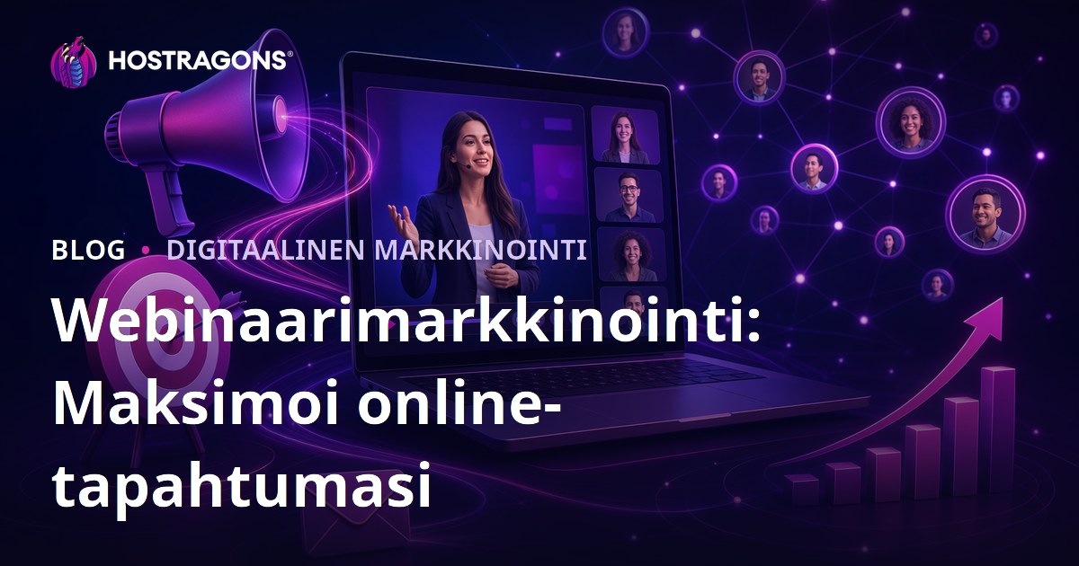 Webinaarimarkkinointi: Maksimoi online-tapahtumasi