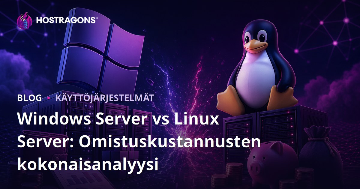 Windows Server vs Linux Server: Omistuskustannusten kokonaisanalyysi