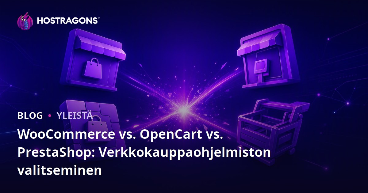 WooCommerce vs. OpenCart vs. PrestaShop: Verkkokauppaohjelmiston valitseminen