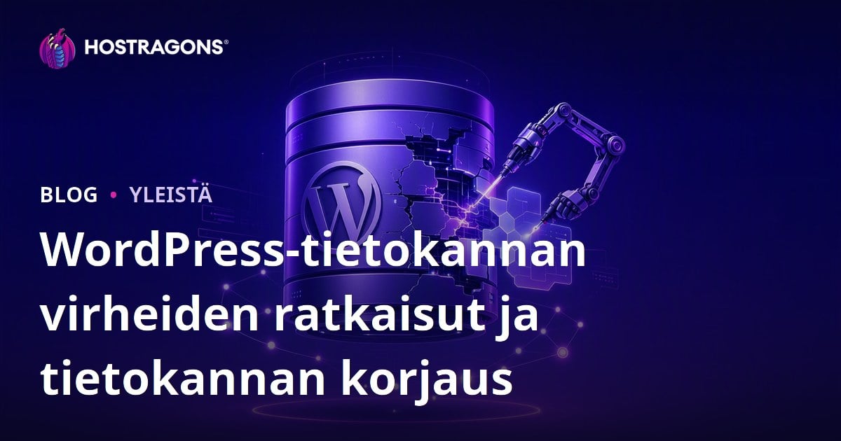 WordPress-tietokannan virheiden ratkaisut ja tietokannan korjaus