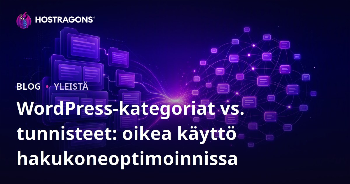 WordPress-kategoriat vs. tunnisteet: oikea käyttö hakukoneoptimoinnissa