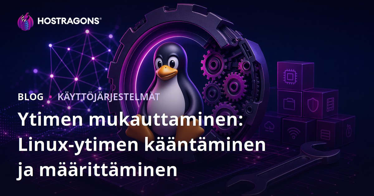 Ytimen mukauttaminen: Linux-ytimen kääntäminen ja määrittäminen