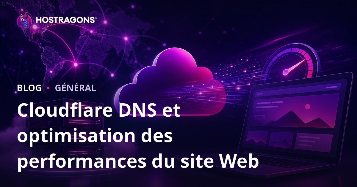 Cloudflare DNS et optimisation des performances du site Web