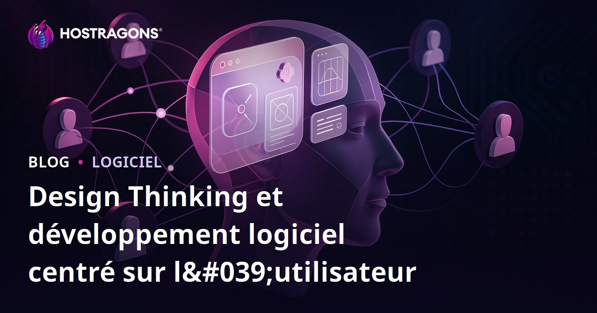 Design Thinking et développement logiciel centré sur l'utilisateur