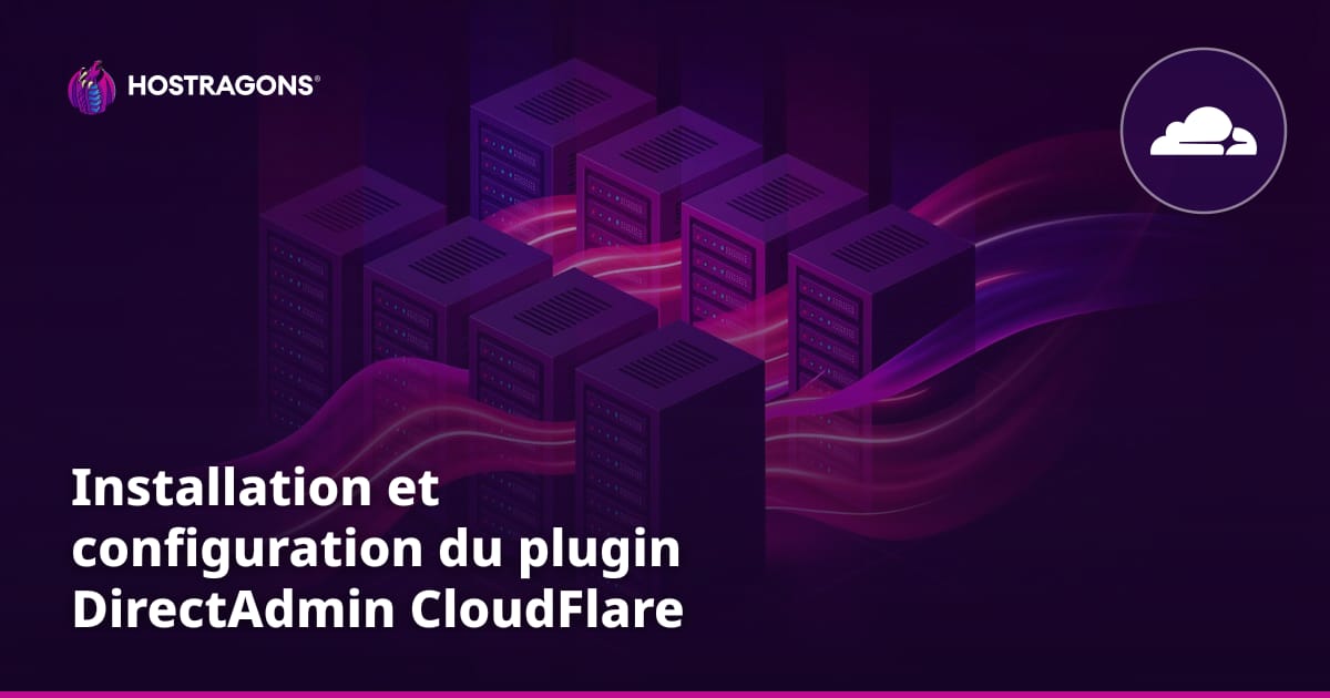 Installation et configuration du plugin DirectAdmin CloudFlare