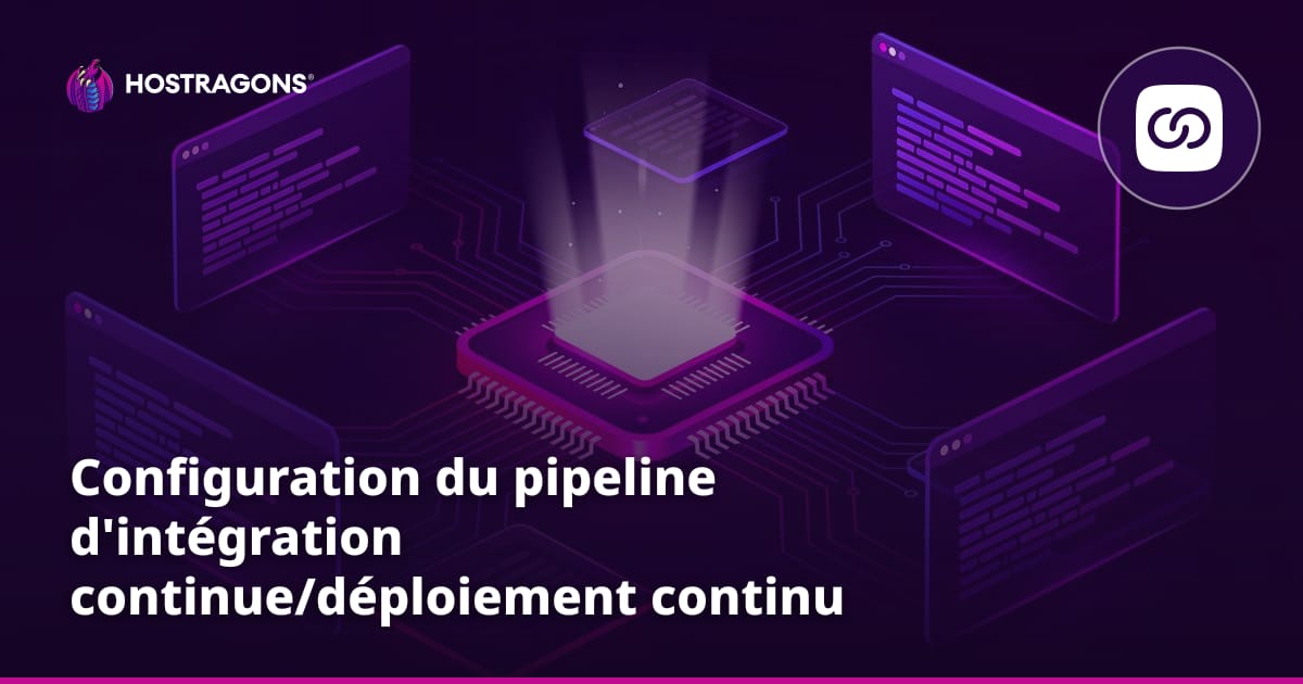 Configuration du pipeline d'intégration continue/déploiement continu (CI/CD)