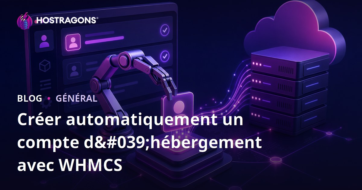 Créer automatiquement un compte d'hébergement avec WHMCS